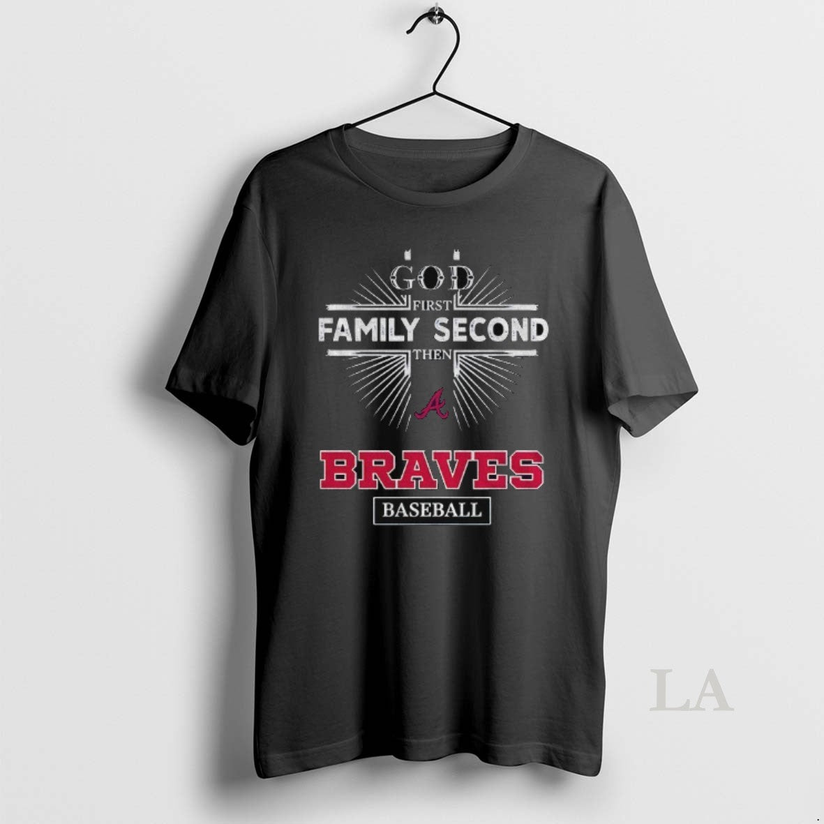 Original Ahswjptd God First Family Second Then Atlanta Braves Baseball Unisex T-shirt, Sweatshirt, Hoodie, Long Sleeve Tee