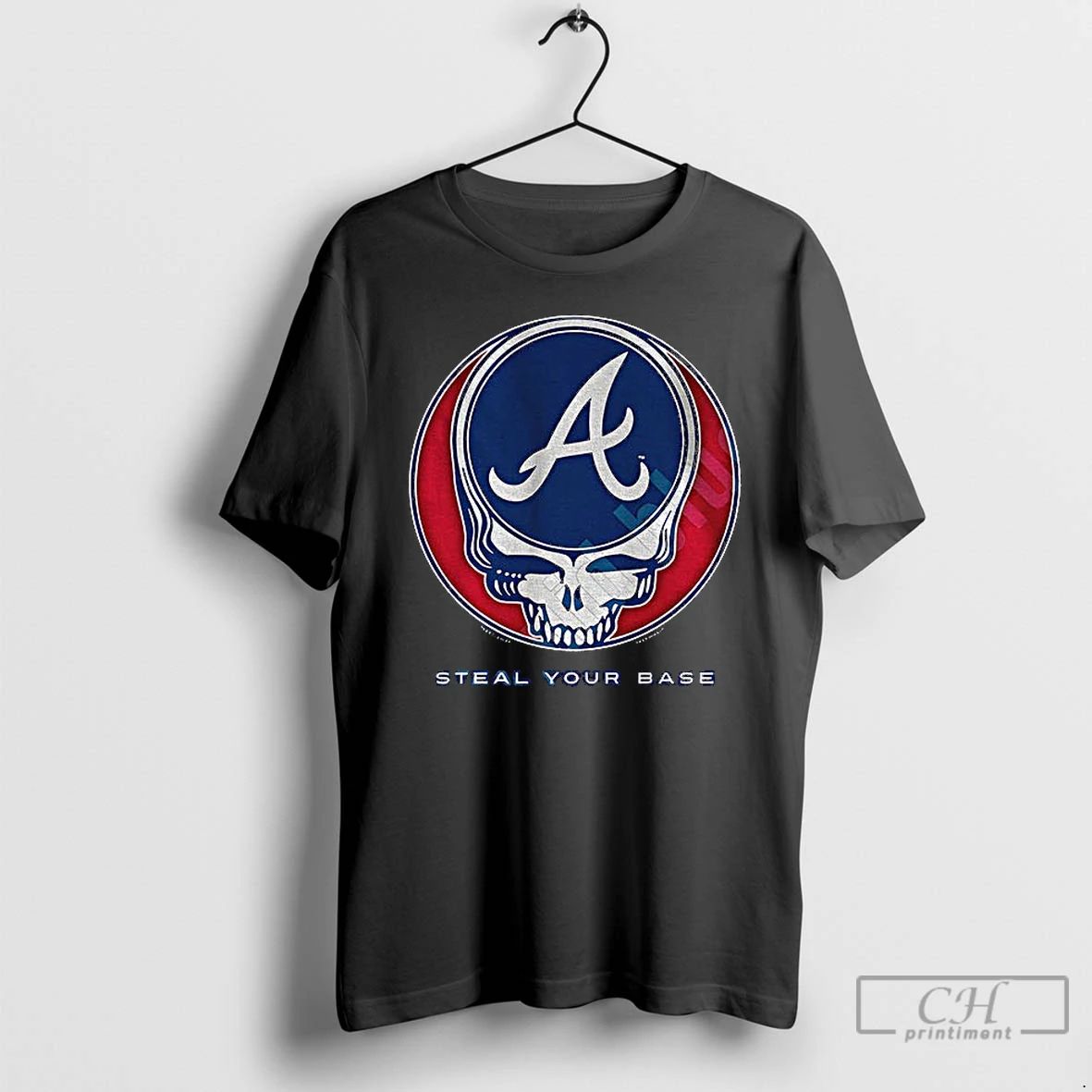 Classic Atlanta Braves Steal Your Base Grateful Dead Skull Mlb T Shirts Unisex T-shirt, Sweatshirt, Hoodie, Long Sleeve Tee